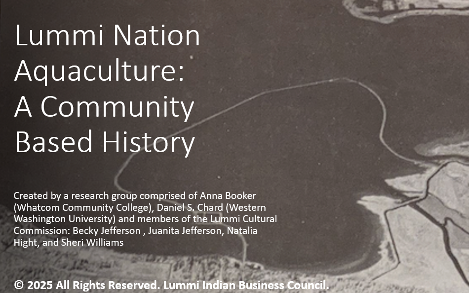 PPT "Lummi Nation Aquaculture: A Community Based History"